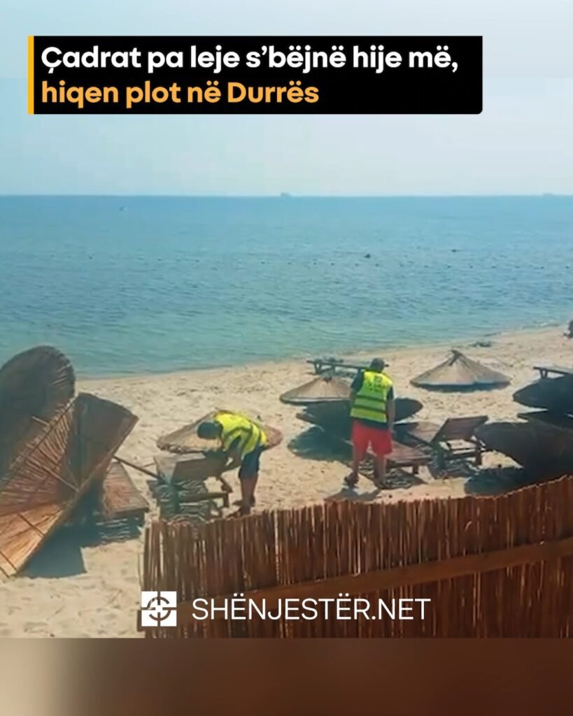 Çadrat Pa Leje S’bëjnë Hije Më, Hiqen Plot Në Durrës
